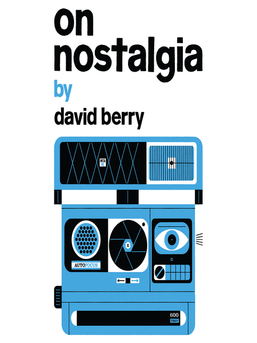 Title details for On Nostalgia by David Berry - Wait list